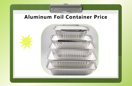 aluminum foil container price
